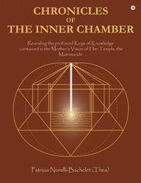 bokomslag Chronicles of the Inner Chamber