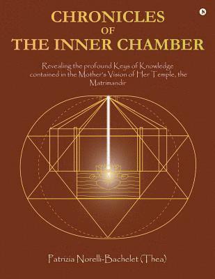 bokomslag Chronicles of the Inner Chamber