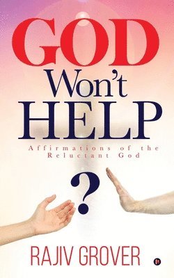 Rajiv Grover - God Won't Help, Häftad