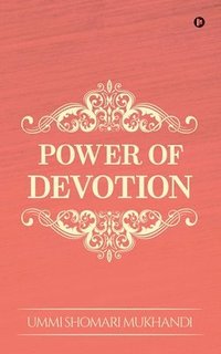 bokomslag Power of Devotion