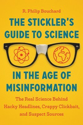 The Sticklers Guide to Science in the Age of Misinformation 1