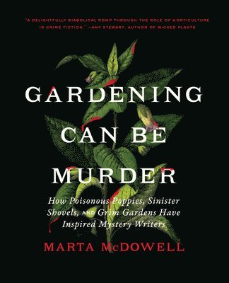 Gardening Can Be Murder 1