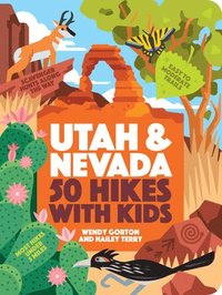 bokomslag 50 Hikes with Kids Utah and Nevada