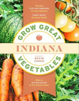 Grow Great Vegetables Indiana