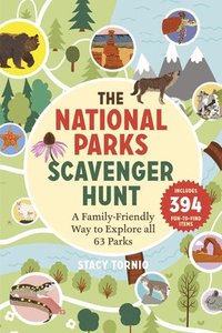 bokomslag The National Parks Scavenger Hunt: A Family-Friendly Way to Explore All 63 Parks