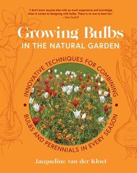 bokomslag Growing Bulbs in the Natural Garden