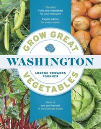 bokomslag Grow Great Vegetables in Washington