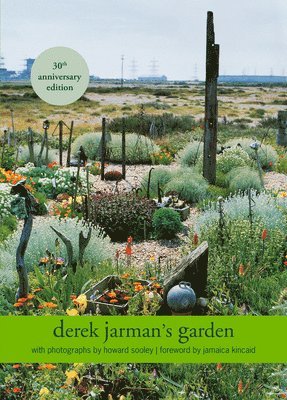 Derek Jarman's Garden: 30th Anniversary Edition 1