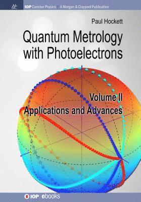 Paul Hockett - Quantum Metrology with Photoelectrons, Inbunden