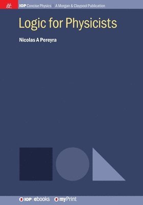 Logic for Physicists