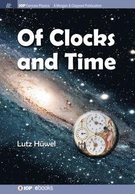 Of Clocks and Time 1