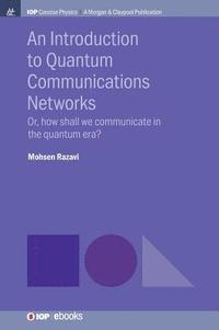 bokomslag An Introduction to Quantum Communication Networks