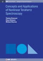 Thomas Elsaesser, Klaus Reimann, Michael Woerner - Concepts and Applications of Nonlinear Terahertz Spectroscopy, Häftad