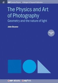 bokomslag Physics and Art of Photography, Volume 1