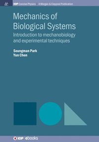 bokomslag Mechanics of Biological Systems