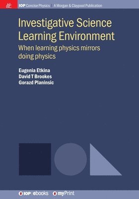 Eugenia Etkina, David T Brookes, Gorazd Planinsic - Investigative Science Learning Environment, Häftad