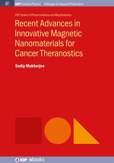 bokomslag Recent Advances in Innovative Magnetic Nanomaterials for Cancer Theranostics