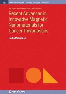 bokomslag Recent Advances in Innovative Magnetic Nanomaterials for Cancer Theranostics