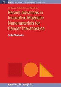 bokomslag Recent Advances in Innovative Magnetic Nanomaterials for Cancer Theranostics