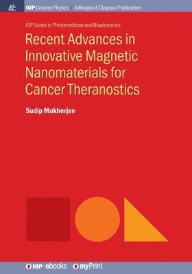 bokomslag Recent Advances in Innovative Magnetic Nanomaterials for Cancer Theranostics