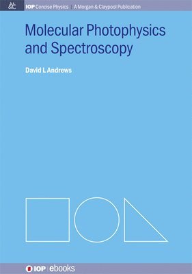 David L Andrews, David L. Andrews - Molecular Photophysics and Spectroscopy, Inbunden