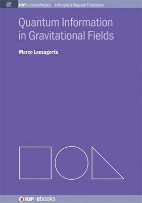 Quantum Information in Gravitational Fields 1