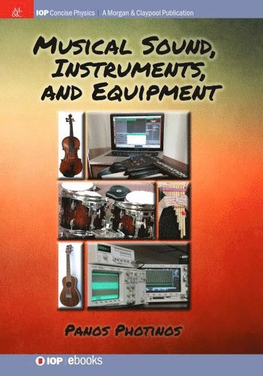 Panos Photinos - Musical Sound, Instruments, and Equipment, Inbunden