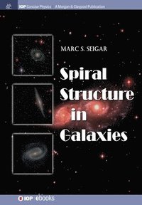 bokomslag Spiral Structure in Galaxies
