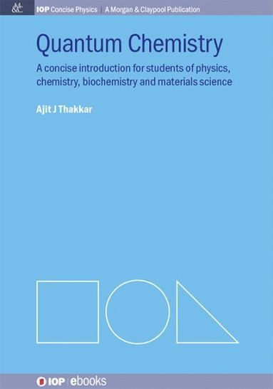 Ajit J Thakkar - Quantum Chemistry, Inbunden