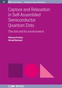 bokomslag Capture and Relaxation in Self-Assembled Semiconductor Quantum Dots