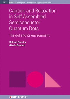 Capture and Relaxation in Self-Assembled Semiconductor Quantum Dots 1