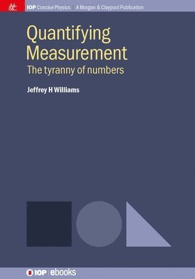 Quantifying Measurement 1