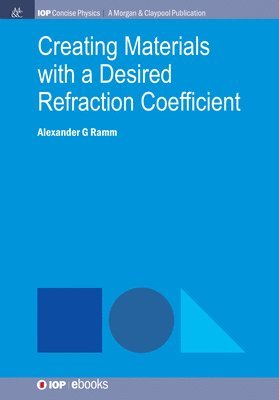 Creating Materials with a Desired Refraction Coefficient 1