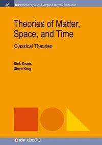 bokomslag Theories of Matter, Space and Time
