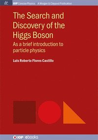 bokomslag The Search and Discovery of the Higgs Boson