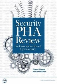 bokomslag Security PHA Review for Consequence-Based Cybersecurity