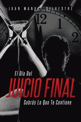 bokomslag Día Del Juicio Final Sabrás Lo Que Te Contiene