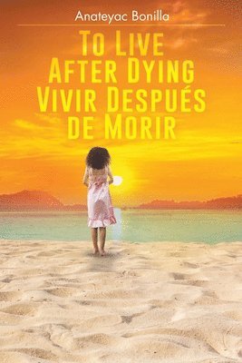 To Live After Dying 1