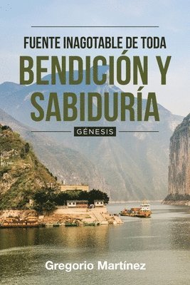 Fuente Inagotable De Toda Bendicin Y Sabidura 1