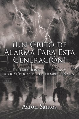 bokomslag Un Grito de Alarma Para Esta Generacin!