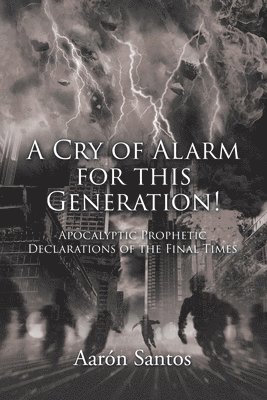 A Cry of Alarm for this Generation! 1
