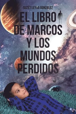 bokomslag El Libro de Marcos y Los Mundos Perdidos