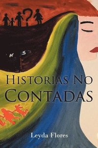 bokomslag Historias No Contadas