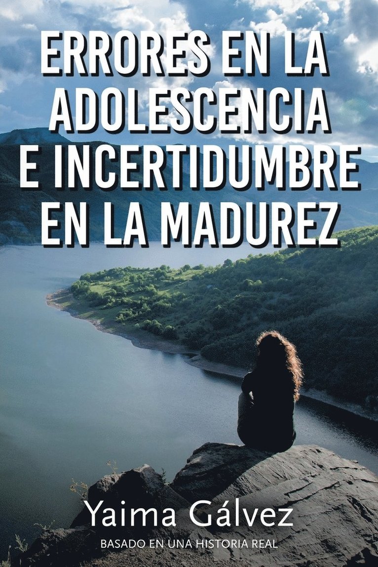 Errores en la Adolescencia e Incertidumbre en la Madurez 1