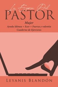 bokomslag La Esposa Del Pastor