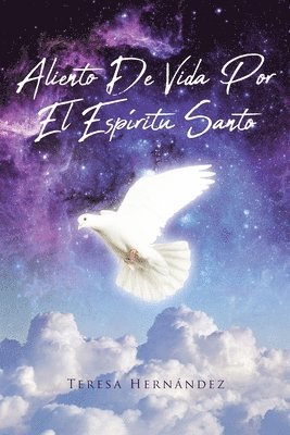 Aliento De Vida Por El Espritu Santo 1