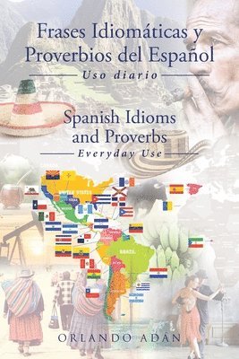 Frases Idiomticas y Proverbios del Espaol - Spanish Idioms and Proverbs 1