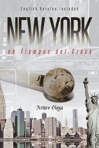 bokomslag New York en Tiempos del Crack (English and Spanish Edition)