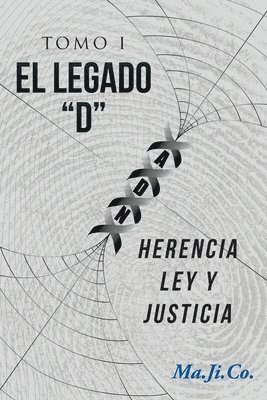 El Legado &quot;D&quot; 1