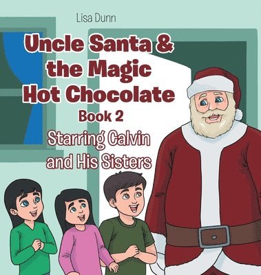 Uncle Santa & the Magic Hot Chocolate 1